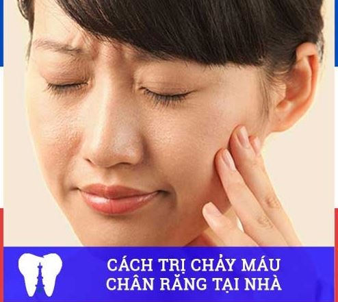 10 cách trị chảy máu chân răng tại nhà hiệu quả, không tái lại