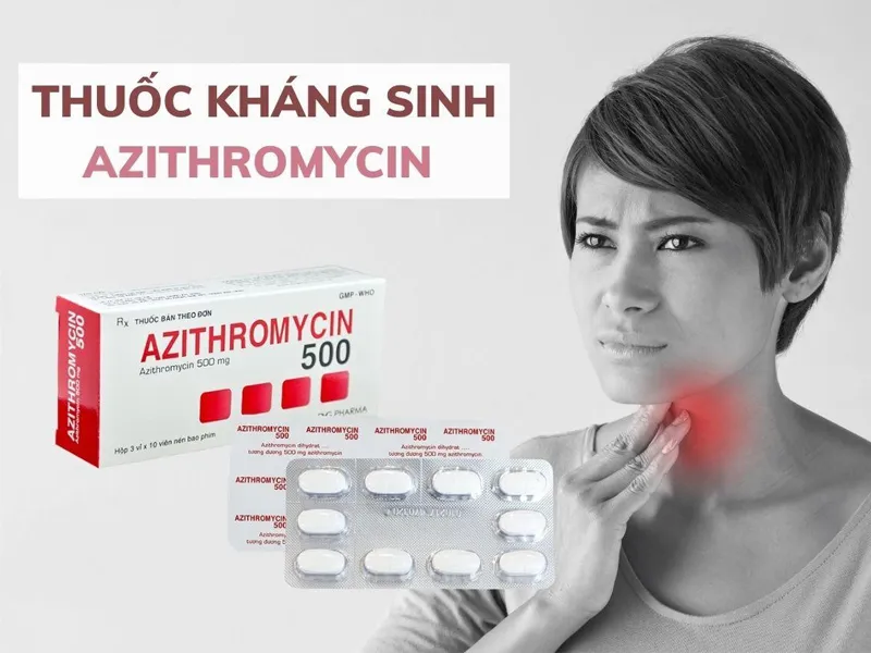 azithromycin-duoc-dung-trong-nhieu-truong-hop-nhiem-trung-nhu-viem-duong-ho-hap.webp