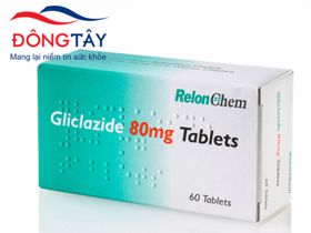 Gliclazide 30, 60, 80mg và cách dùng thuốc hiệu quả, an toàn