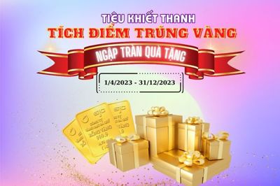 TPBVSK Tiêu Khiết Thanh: Tích điểm trúng vàng - Ngập tràn quà tặng